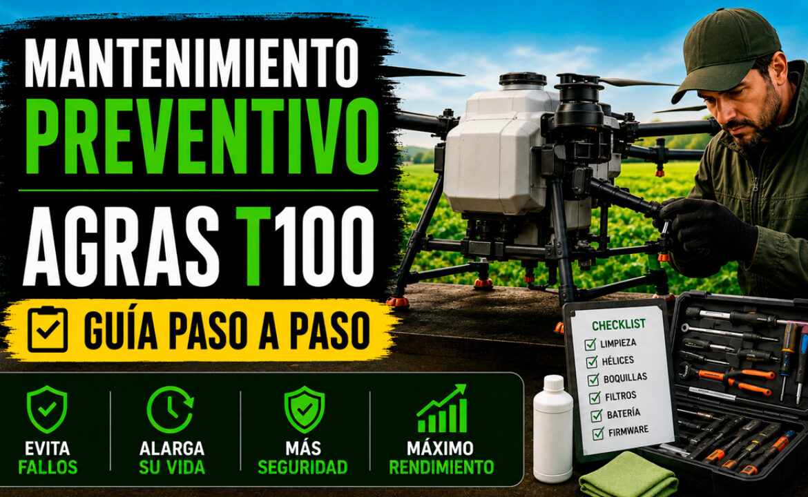 dji-t-100-mantenimiento-drone-agricola